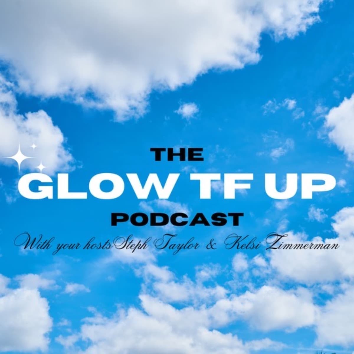 GLOW TF UP podcast cover